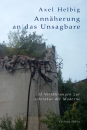 Helbig, Axel: Annäherung an das Unsagbare - eBook