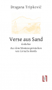 Tripkovic, Dragana: Verse aus Sand